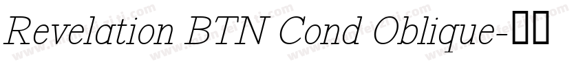 Revelation BTN Cond Oblique字体转换